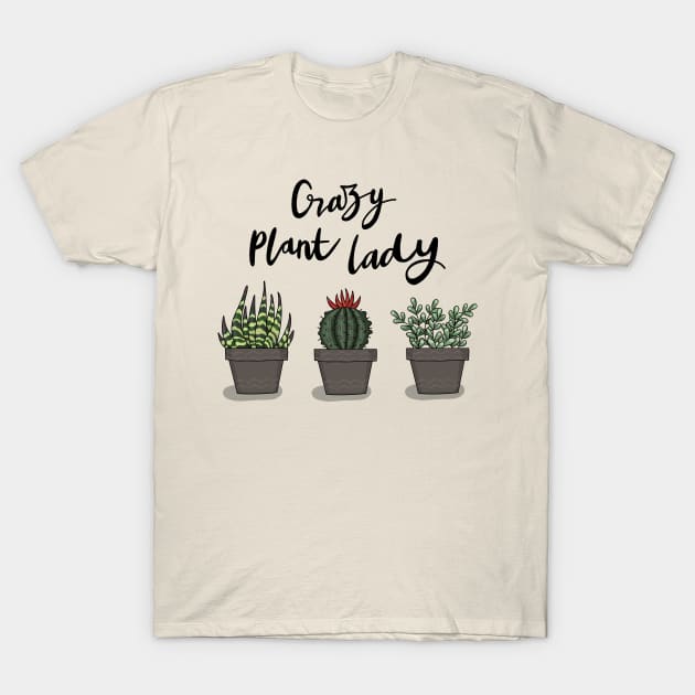 Crazy Plant Lady T-Shirt by valentinahramov